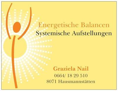 Energetische Balancen / Systemische Aufstellungen / Graziela Nail 8071 Hausmannstätten, 06641829519